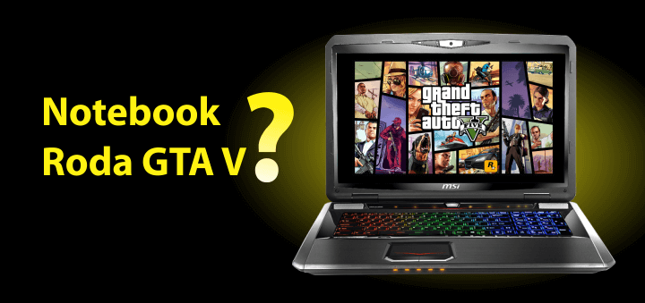 notebook roda gta v para comprar no brasil