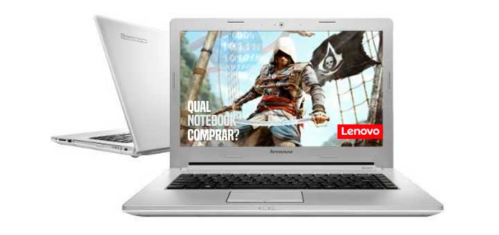 Notebook Lenovo Z40 core i5 e i7 vale a pena