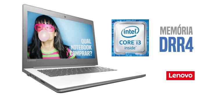 Notebook Ideapad 310 Intel Core i3 6ª Geração com preço bom