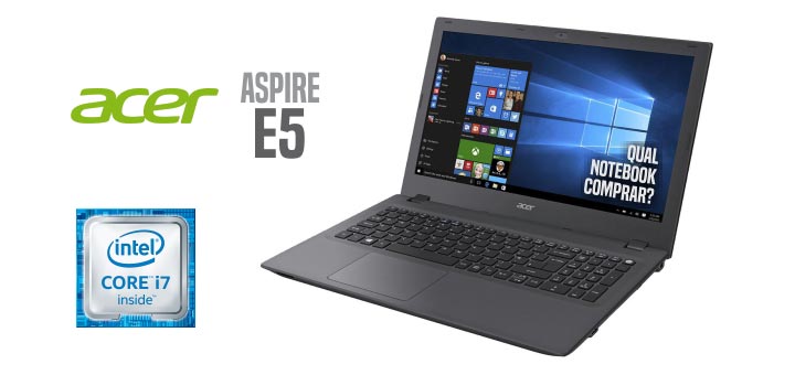 Acer Aspire E5-574-73SL com Core i7 barato
