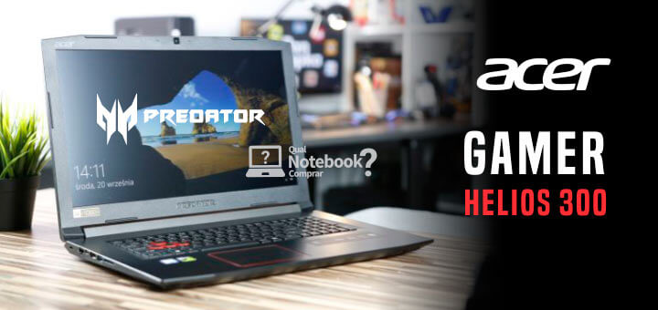 Notebook Gamer Acer Predator Helios 300 brasil