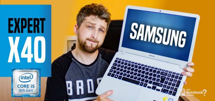 Review Samsung X40 análise completa vale a pena notebook barato
