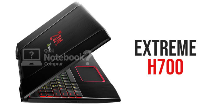 Notebook Gamer 2AM Extreme H700