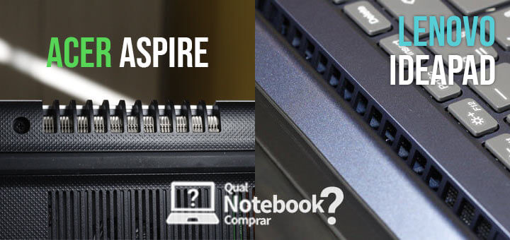 Saída de ar notebook Aspire 5 52G e Lenovo 330S