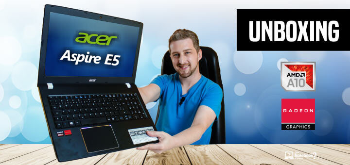 UNBOXING Notebook Acer Aspire E5-553G-T4TJ AMD A10 Radeon R7 Mochila
