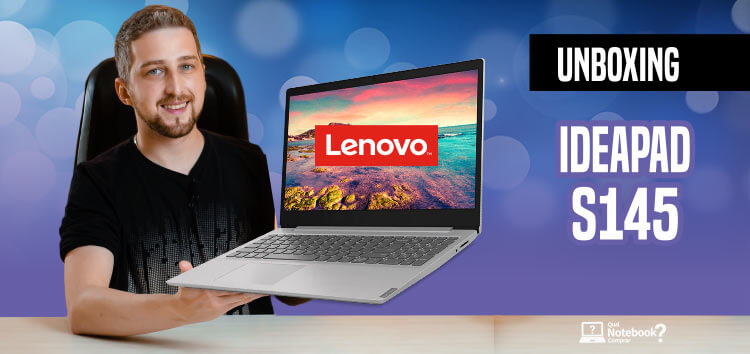 UNBOXING Notebook Lenovo Ideapad S145 Ultrafino Core i7 com MX110