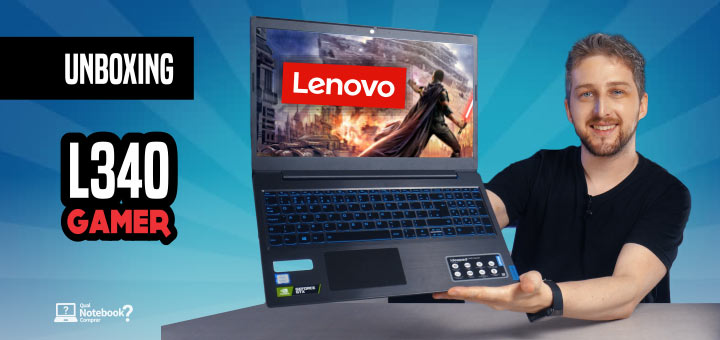 Unboxing Lenovo IdeaPad L340 com Intel 9 GTX 1050 tela IPS em 2020