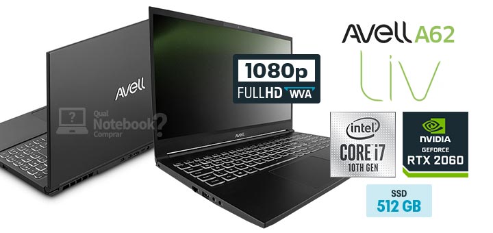 Avell LIV A62 RTX Preto capa Intel i7 10th RAM 16 GB SSD 512 GB GeForce RTX 2060 Full HD WVA 120 Hz 144 Hz