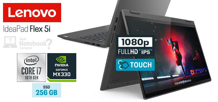 Lenovo IdeaPad Flex 5i 81WS0000BR capa Intel i7 10th Ice Lake RAM 8 GB SSD 256 GB GeForce MX330 Full HD IPS touch multitouch