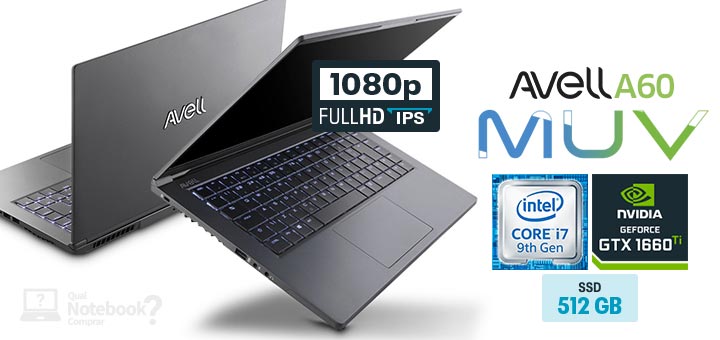 Avell MUV A60 295765 capa Intel i7 9th RAM 16 GB SSD 512 GB GeForce GTX 1660 Ti Full HD IPS 144 Hz 100 sRGB
