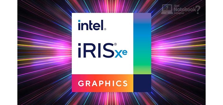 Placa de video integrada para notebook GPUs Intel Iris Xe Graphics