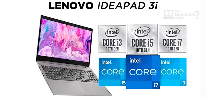 Lenovo IdeaPad 3i tipos de processadores disponiveis nos modelos 10 e 11 geracao i3 i5 i7