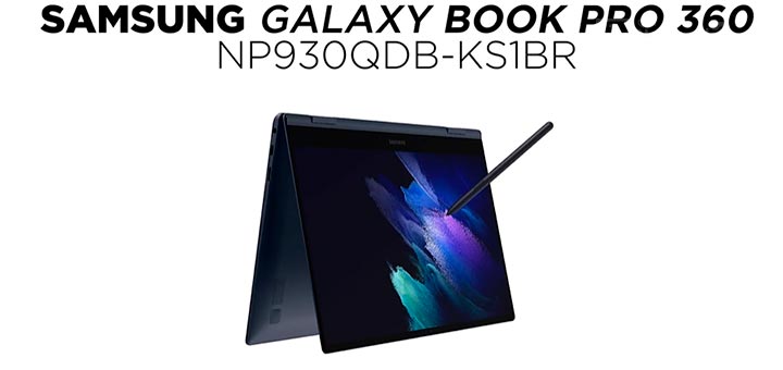 Unboxing Samsung Galaxy Book Pro 360 2 em 1 samsung book