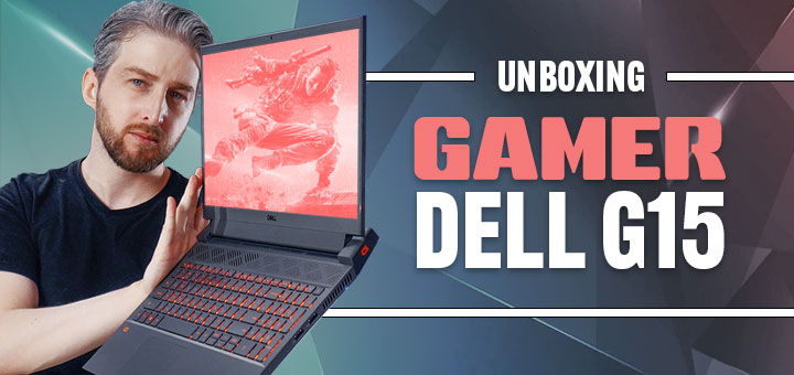 Unboxing Notebook Gamer Dell G15 I1000 bom e barato para jogos em 2022
