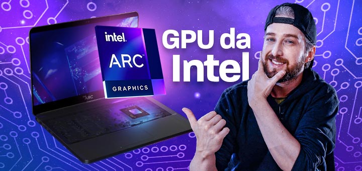 Placas de vídeo dedicadas Intel Arc A-Series