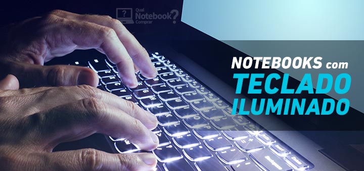 TOP melhores notebooks com teclado retroiluminado iluminado RGB luz no teclado