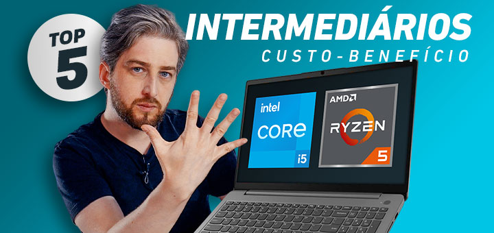 TOP 5 Melhor Notebook INTERMEDIÁRIO Core i5 ou Ryzen 5