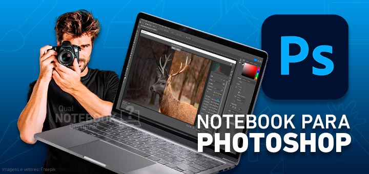 Notebook para Photoshop fotografia e edição de imagens em geral