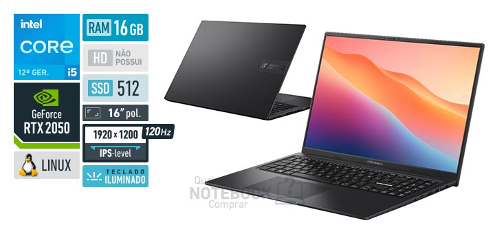 ASUS VivoBook 16X K3605ZF-N1299 Core i5-12450H 12a geracao GeForce RTX 2050 Linux RAM 16 GB SSD 512 GB Tela LED 16-0 polegadas WUXGA IPS-level 120 Hz Teclado iluminado