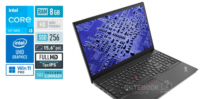 Lenovo ThinkPad E15 21E7000BBO Core i3-1215U 12a geracao RAM 8 GB SSD 256 GB Tela 15-6 polegadas Full HD 1920 x 1080 px IPS Windows 11 Pro