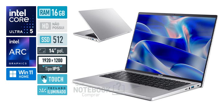 Acer Swift Go SFG14-73T-54KB Core Ultra 5-125H Serie 1 Arc Graphics 7-Cores iGPU Windows 11 Home RAM 16 GB SSD 512 GB Tela LED 14 polegadas touch WUXGA IPS Teclado iluminado