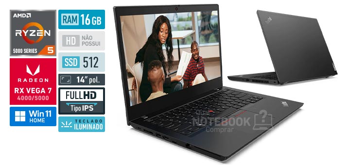 Lenovo ThinkPad L14 21C60029BO Ryzen 5 PRO 5675U Serie 5000 Radeon RX Vega 7 4000-5000 Windows 11 Home RAM 16 GB SSD 512 GB Tela LED 14 polegadas Full HD IPS Teclado iluminado