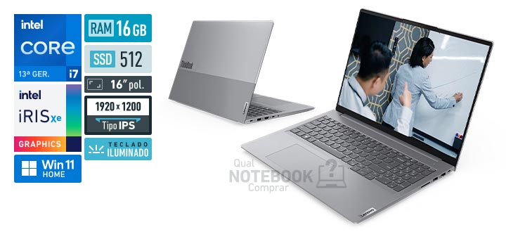 Lenovo ThinkBook 16 21NR000BBR Core i7-13700H 13a geracao Iris Xe Graphics G7 96 EUs Windows 11 Home RAM 16 GB SSD 512 GB Tela LED 16 polegadas WUXGA IPS Teclado iluminado Garantia 1 ano