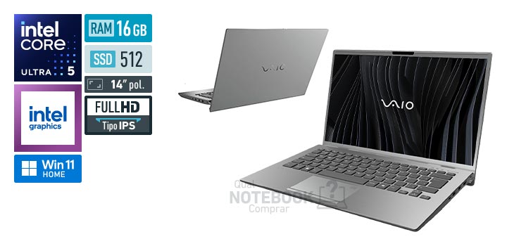 VAIO FE14 VJFE4BF11X-B0111H Core Ultra 5-135U Serie 1 Graphics 64 EUs Windows 11 Home RAM 16 GB SSD 512 GB Tela LED 14 polegadas Full HD IPS Garantia 1 ano