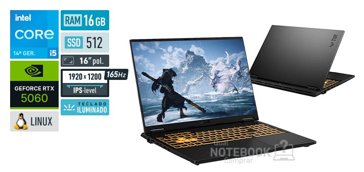 ASUS TUF Gaming F16 FX608JMR-RV298 Core i5-14450HX 14a geracao GeForce RTX 5060 Linux RAM 16 GB SSD 512 GB Tela LED 16 polegadas WUXGA IPS-level 165 Hz Teclado iluminado Garantia 1 ano