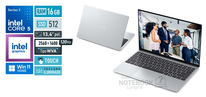 Dell XPS 13 DX13260-REG03 Core 5-320 Serie 3 Graphics 2 Xe3 iGPU Windows 11 Home RAM 16 GB SSD 512 GB Tela LED 13-4 polegadas touch 2560 x 1600 px WVA 120 Hz Teclado iluminado Garantia 1 ano