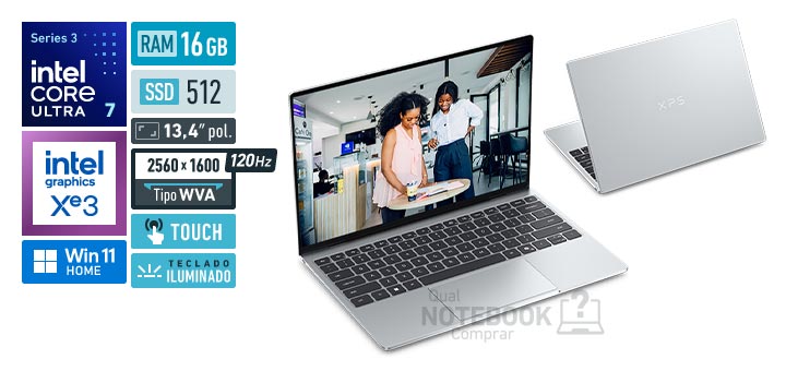 Dell XPS 13 DX13260-REG04 Core Ultra 7-355 Serie 3 Graphics 4 Xe3 iGPU Windows 11 Home RAM 16 GB SSD 512 GB Tela LED 13-4 polegadas touch 2560 x 1600 px WVA 120 Hz Teclado iluminado