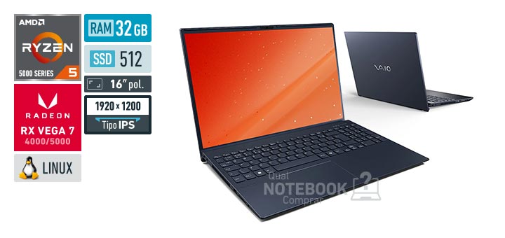 VAIO FE16 VJFE69F11X-B1031H Ryzen 5 5625U Serie 5000 Radeon RX Vega 7 4000-5000 Linux RAM 32 GB SSD 512 GB Tela LED 16 polegadas WUXGA IPS Garantia 1 ano