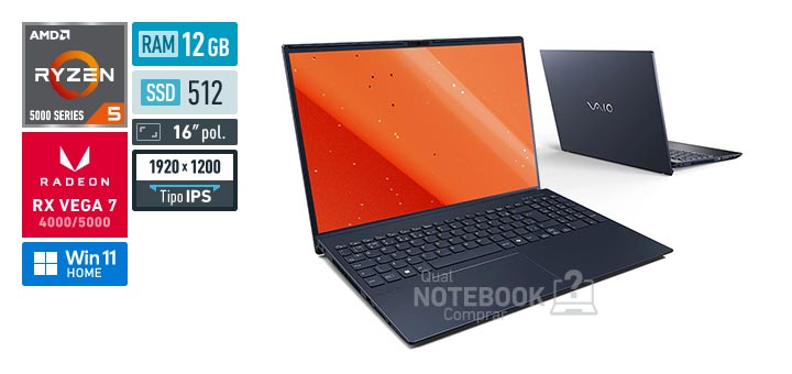 VAIO FE16 VJFE69F11X-B1221H Ryzen 5 5625U Serie 5000 Radeon RX Vega 7 4000-5000 Windows 11 Home RAM 12 GB SSD 512 GB Tela LED 16 polegadas WUXGA IPS Garantia 1 ano